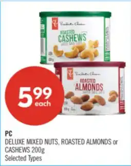 Shoppers Drug Mart PC DELUXE MIXED NUTS, ROASTED ALMONDS or CASHEWS 200g offer