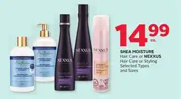 Rexall SHEA MOISTURE Hair Care or NEXXUS Hair Care or Styling offer