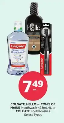 Rexall COLGATE, HELLO or TOM'S OF MAINE Mouthwash 473mL-1L or COLGATE Toothbrushes offer