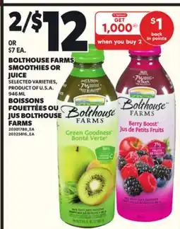 Independent City Market BOLTHOUSE FARMS SMOOTHIES OR JUICE, 946 ML offer