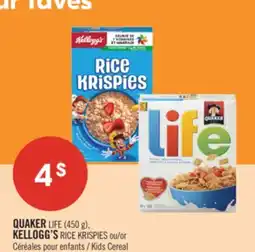 Pharmaprix QUAKER LIFE (450 g), KELLOGG'S RICE KRISPIES or Kids Cereal offer