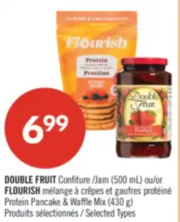 Pharmaprix DOUBLE FRUIT Jam (500 mL) or FLOURISH Protein Pancake & Waffle Mix (430 g) offer