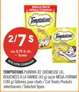 Pharmaprix TEMPTATIONS CREAMY (4's), MEATY BITES (43g) or MEGA-PACK (180g) CAT TREATS offer