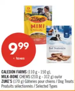 Pharmaprix CALEDON FARMS (110g - 150g), MILK-BONE CHEWS (210g - 312g) or ZUKE'S (170g) DOG TREATS offer