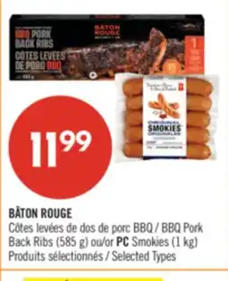 Pharmaprix BÂTON ROUGE BBQ Pork Back Ribs (585 g) or PC Smokies (1 kg) offer