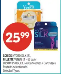Pharmaprix SCHICK HYDRO SILK (6), GILLETTE VENUS (4 - 6) or FUSION PROGLIDE (4) Cartridges offer