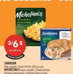 Pharmaprix SWANSON Frozen Pot Pie (200 g) or MICHELINA'S Frozen Entrees offer