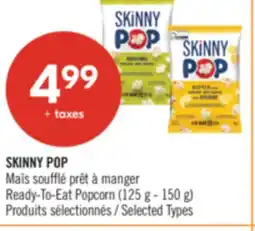 Pharmaprix SKINNY POP Ready-To-Eat Popcorn (125 g - 150 g) offer