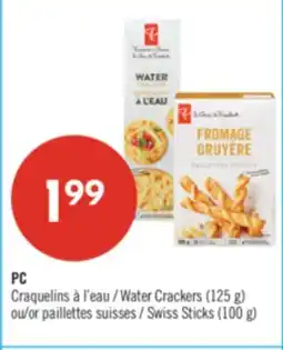 Pharmaprix PC Water Crackers (125 g) or Swiss Sticks (100 g) offer