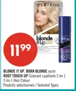 Pharmaprix BLONDE IT UP, BORN BLONDE or ROOT TOUCH-UP 2-In-1 Hair Colour offer