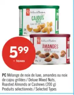 Pharmaprix PC Deluxe Mixed Nuts, Roasted Almonds or Cashews (200 g) offer