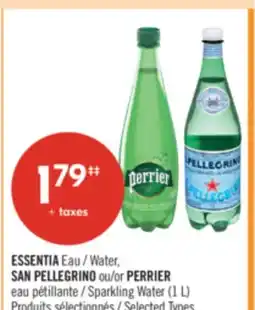 Pharmaprix ESSENTIA Water, SAN PELLEGRINO or PERRIER Sparkling Water (1 L) offer