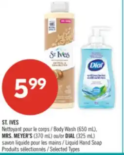 Pharmaprix ST. IVES Body Wash (650 mL), MRS. MEYER'S (370 mL) Liquid Hand Soap offer