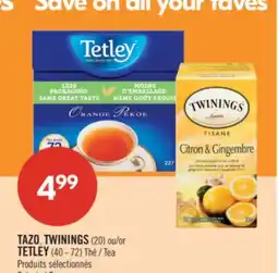 Pharmaprix TAZO, TWININGS (20) or TETLEY (40 - 72) Tea offer