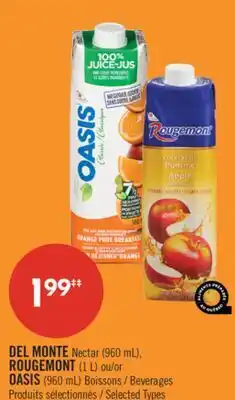 Pharmaprix DEL MONTE Nectar (960 mL), ROUGEMONT (1 L) or OASIS (960 mL) Beverages offer