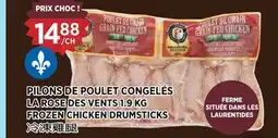 Kim Phat LA ROSE DES VENTS FROZEN CHICKEN DRUMSTICKS offer