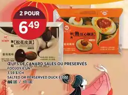 Kim Phat FOOJOY SALTED OR PERSERVED DUCK EGGS offer