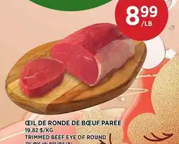 Kim Phat TRIMMED BEEF EYE OF ROUND offer