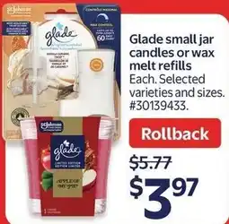 Walmart Glade small jar candles or wax melt refills offer