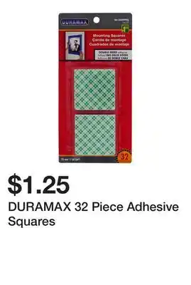 Dollarama DURAMAX 32 Piece Adhesive Squares offer