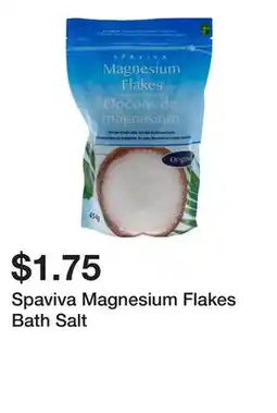 Dollarama Spaviva Magnesium Flakes Bath Salt offer
