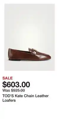 Holt Renfrew TOD'S Kate Chain Leather Loafers offer