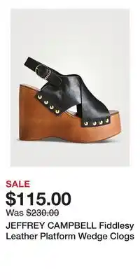 Holt Renfrew JEFFREY CAMPBELL Fiddlesy Leather Platform Wedge Clogs offer