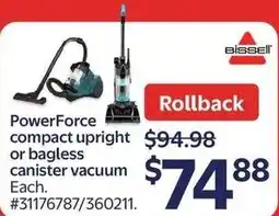 Walmart Bissell powerforce compact upright or bagless canister vacuum offer