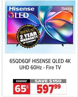 2001 Audio Video 65QD6QF HISENSE QLED 4K UHD 60Hz - Fire TV offer