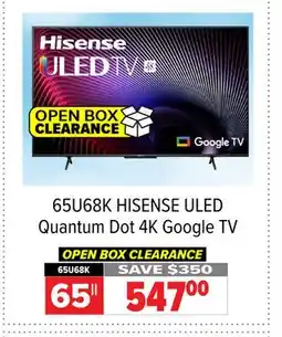 2001 Audio Video 65U68K HISENSE ULED Quantum Dot 4K Google TV offer