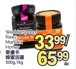 T&T Supermarket WEDDERSPOON RAW MANUKA HONEY, 500G, 1KG offer