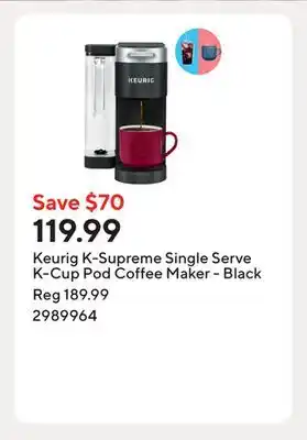 Staples Keurig K-Supreme Single Serve K-Cup Pod Coffee Maker - Black offer