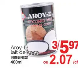 T&T Supermarket AROY-D LAIT DE COCO, 400 ML offer