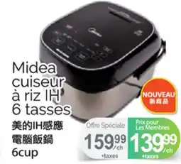 T&T Supermarket MIDEA CUISEUR À RIZ IH, 6 TASSES offer