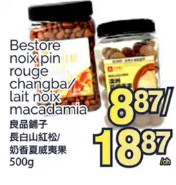T&T Supermarket BESTORE NOIX PIN ROUGE CHANGBA/ LAIT NOIX MACADAMIA, 500G offer