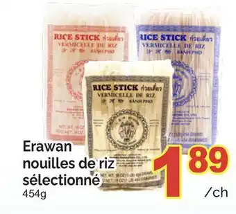 T&T Supermarket ERAWAN NOUILLES DE RIZ, 454G offer