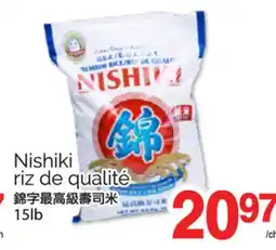 T&T Supermarket NISHIKI RIZ DE QUALITÉ, 15LB offer