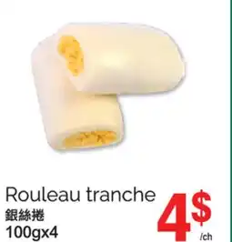 T&T Supermarket ROULEAU TRANCHE, 100GX4 offer