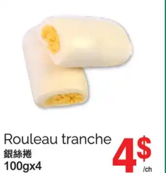 T&T Supermarket ROULEAU TRANCHE, 100GX4 offer