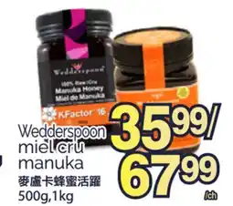 T&T Supermarket WEDDERSPOON MIEL CRU MANUKA, 500G,1KG offer