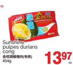 T&T Supermarket SUNSHINE PULPES DURIANS CONG, 454G offer