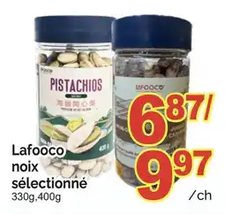 T&T Supermarket LAFOOCO NOIX SÉLECTIONNÉ, 330G, 400G offer