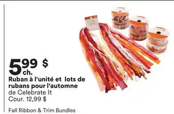 Michaels Ruban à l'unité et lots de rubans pour l'automne de Celebrate it offer