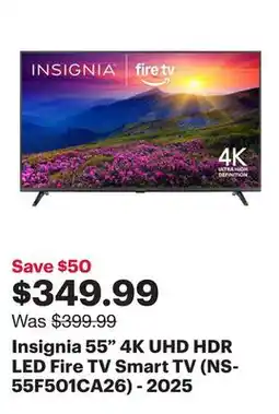 Best Buy Insignia 55 4K UHD HDR LED Fire TV Smart TV (NS-55F501CA26) - 2025 offer