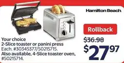 Walmart Hamilton Beach. Your choice 2-Slice toaster or panini press offer