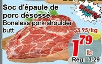 Marche C&T Soc d'épaule de porc désossé offer
