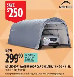 Canadian Tire ShelterLogic ROUNDTOP WATERPROOF CAR SHELTER offer
