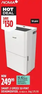 Canadian Tire NOMA SMART 2-SPEED 50-PINT DEHUMIDIFIER offer