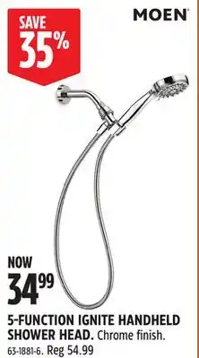 Canadian Tire Moen 5-FUNCTION IGNITE HANDHELD SHOWER HEAD offer