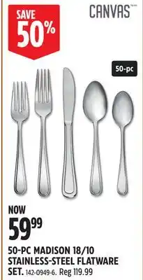 Canadian Tire 50-PC MADISON 18/10 STAINLESS-STEEL FLATWARE SET offer